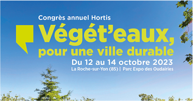 Congrès Hortis 2023, La-Roche-sur-Yon (85) - Jour 2